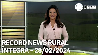 Record News Rural - 28/02/2024