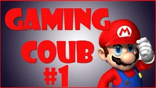 BEST COUB COMPILATION / GAMING'S COUBS #1