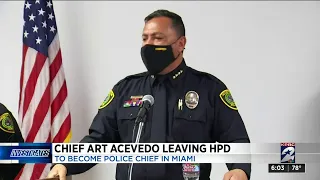 Chief Art Acevedo leaving HPD to become police chief in Miami