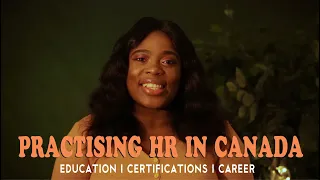 Practising HR in Canada | Want a Career in HR? | CPHR | CHRP | HR Certifications | HR Jobs | CKE |