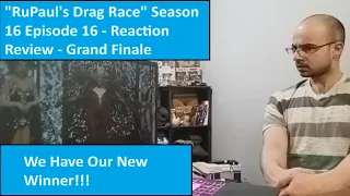 "RuPaul's Drag Race" Season 16 Episode 16 - Reaction Review - Grand Finale