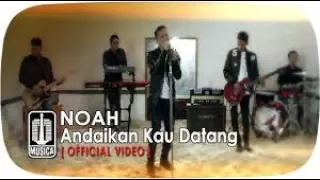 ANDAIKAN KAU DATANG - NOAH Karaoke