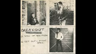 Breakout - Get out, fight back