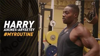 #MyRoutine - Harry AA - sprinter's gym workout