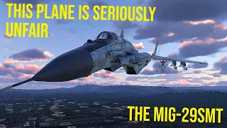 The MIG 29SMT is Seriously Unfair
