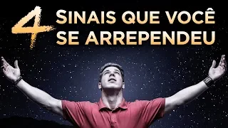 4 SINAIS DE QUE VOCÊ SE ARREPENDEU DE VERDADE - (Remorso x Arrependimento)