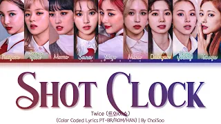 TWICE (트와이스) – 'Shot Clock' (Color Coded Lyrics Han/Pt/Rom/가사)