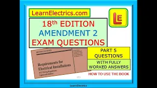 18th EDITION EXAM QUESTIONS – PART 5 – WITH FULLY WORKED ANSWERS – BS7671