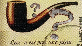 Why did the artist say this is not a pipe? Rene Magritte's 'The Treachery of Images'