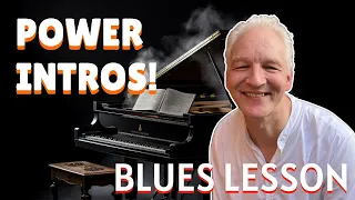 Power Intros for Blues and Boogie Woogie - the Boogie Woogie Stomp Style