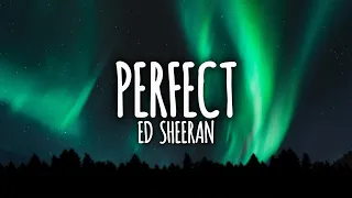 Ed Sheeran - Perfect (Lyrics)