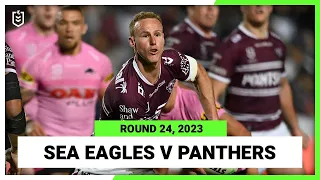 Manly-Warringah Sea Eagles v Penrith Panthers | NRL 2023 Round 24 | Full Match Replay