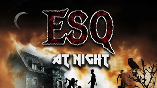 ESQ - At Night