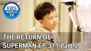 The Return of Superman | 슈퍼맨이 돌아왔다 - Ep.311 Part. 2 [ENG/IND/2020.01.12]