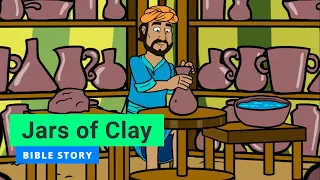 Bible story "Jars of Clay" | Primary Year C Quarter 4 Episode 7 | Gracelink