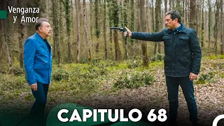 Venganza y Amor Capitulo 68 - Doblado En Español