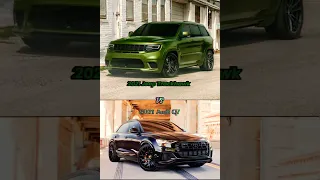 2021 Jeep Trackhawk VS 2021 Audi Q7