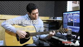 Pra ser Sincero - Engenheiros do Hawaii (Rodrigo Pallin - Cover)