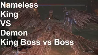 Dark Souls 3 Nameless King vs Old Demon King - Full Playthrough and EpIc Boss vs Boss Battle