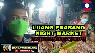 LUANG PRABANG NIGHT MARKET || Northern Province of Laos || Kabayan Laos
