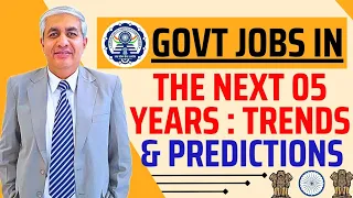 How Government Jobs Will Transform In The Next 05 Years | A Glimpse Into The Future