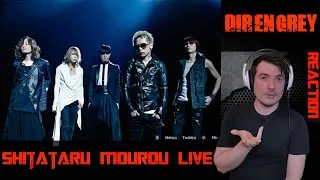 Dir En Grey - Shitataru Mourou live REACTION