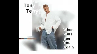 TONY TERRY - When Will I See You Again (New Jack 1994)