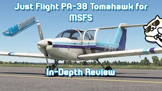 Just Flight PA38 Tomahawk | In-Depth Review by Real World Tomahawk Instructor!