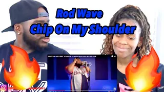 ROD WAVE - CHIP ON MY SHOULDER LIVE PERFORMANCE (REACTION)