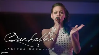 Laritza Bacallao - Que Hablen (Video Oficial Live)