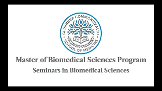 MBS Curriculum: Seminars in Biomedical Sciences