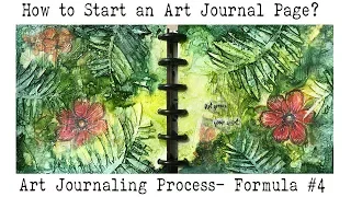 Art Journal for Beginners | How to  Art Journal? | Starting a Blank Page | Formula #4