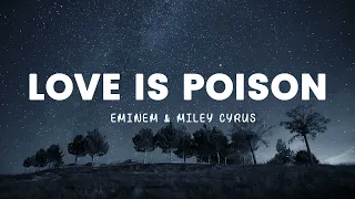 Eminem & Miley Cyrus - Love is poison ( lyrics )