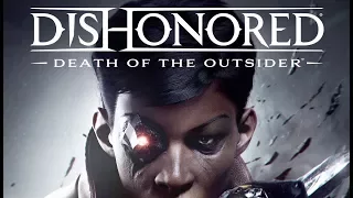 Dishonored: Death Of The Outsider | Mission 3: The Bank Job | Stealth/Non lethal Walkthrough