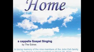 He Put Me on Dry Land  - From Home CD by The Eshes A Capella Singing