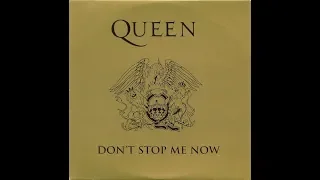 Queen Don't Stop Me Now (2019 remaster)