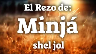 El Rezo de Minjá shel Jol Tradición Sefardie Completo