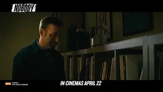 NOBODY | Official Trailer | In Cinemas April 22