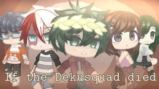 If the Dekusquad +Aizawa Died • BNHA Gacha Club • DEAD DEKUSQUAD AU