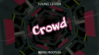 Ale to VIXA Young Leosia-Crowd(Bossu Bootleg)