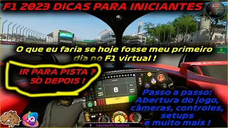 F1 2023 DICAS PARA INICIANTES | O QUE EU FARIA SE HOJE FOSSE MEU PRIMEIRO DIA NO F1 VIRTUAL