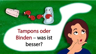 Tampons oder Binden – was ist besser?