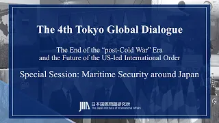 TGD4  Special Session: Maritime Security around Japan