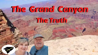 The Grand Canyon -  What They Don't Tell You