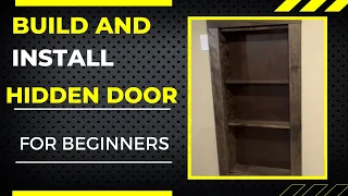 How To Build and Install a Hidden Door