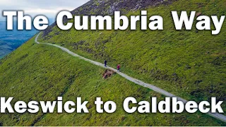 The Cumbria Way - Day 5 Keswick to Caldbeck