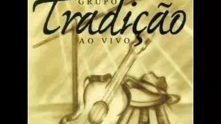 Grupo Tradição - China veia, bica que bica, capricha gaiteiro.