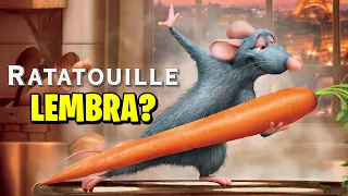 Lembra de RATATOUILLE?