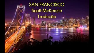 San Francisco - Scott McKenzie (Tradução) | Legendary Captions