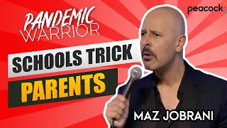 Schools Trick Parent | Maz Jobrani - Pandemic Warrior